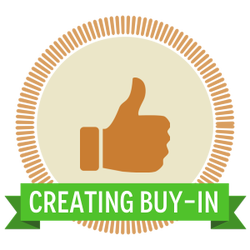 Badge: Creating Buy-In